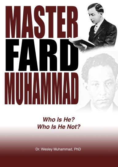 Master Fard Muhammad: Who Is He? Who Is He Not?