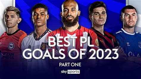 Best Premier League goals from 2023 | Part One | Video | Watch TV Show ...