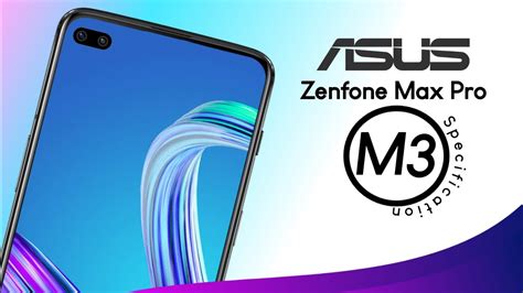 ASUS Zenfone Max Pro M3 - 64MP Quad Camera, Snapdragon 7 Series Processor, dual punch hole - YouTube