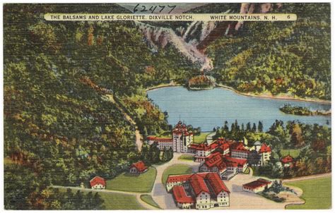 The Balsams and Lake Gloriette, Dixville Notch, White Mountains, N.H ...