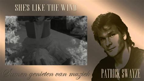 Patrick Swayze She's Like the Wind - YouTube