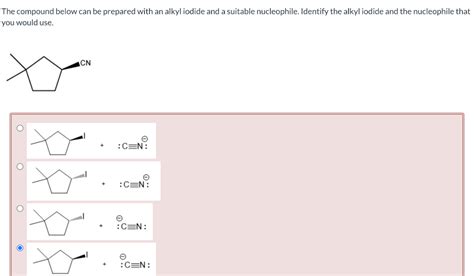 Solved The compound below can be prepared with an alkyl | Chegg.com