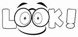Look Coloring Page Sketch sketch template