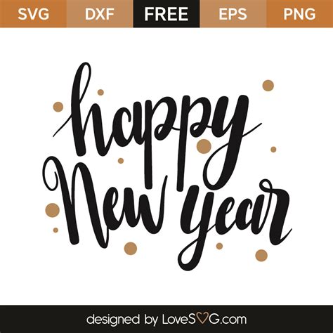 Free Happy New Year SVG Cut File - Lovesvg.com