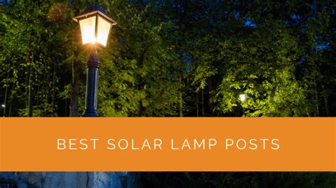 Best Solar Lamp Posts for 2024 - Elegant and Energy-Efficient Lamp ...