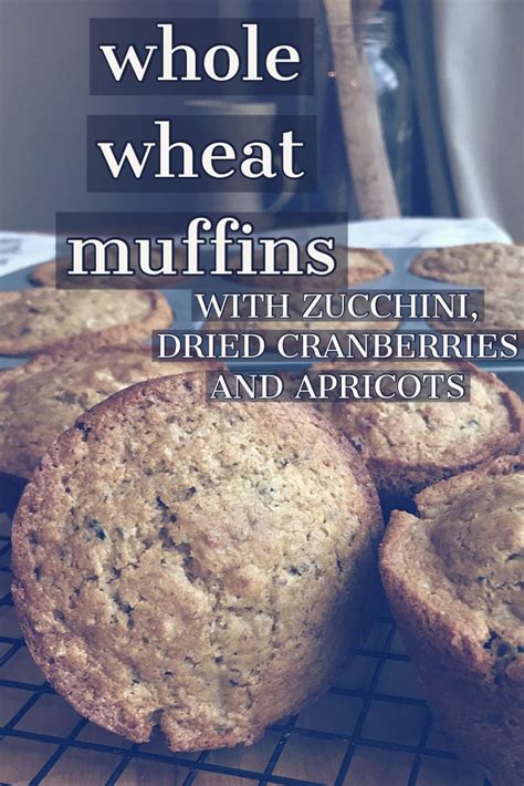 Whole Wheat Muffins | Zucchini Cran-Apricot ⋆ dez the bakist