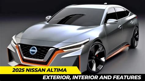 Nissan Altima 2025: A Vision Of Future Performance And Refinement ...