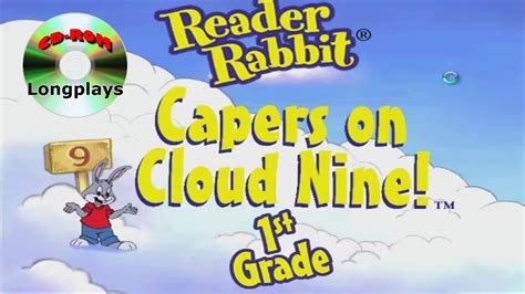 Reader Rabbit 1st Grade - Capers on Cloud 9! (CD-ROM Longplay #4) - YouTube