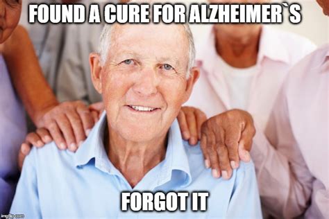Image tagged in alzheimers,alzheimer's - Imgflip