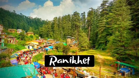 11 Stunning Tourist Places to Visit in Ranikhet - Roshan Panjiyara