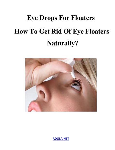 Eye Drops For Floaters, How To Get Rid Of Eye Floaters Naturally? by ...