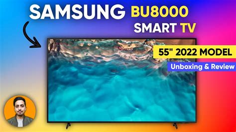 SAMSUNG BU8000 || 55 Inch Crystal Led UHD 4K Smart TV 2022 || Unboxing & Review - YouTube