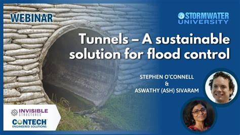 Tunnels – A sustainable solution for flood control - Stormwater University