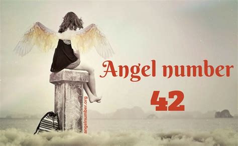 42 Angel Number – Meaning and Symbolism