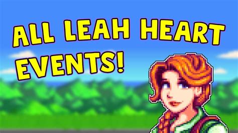 All Leah Heart Events! Stardew Valley - YouTube