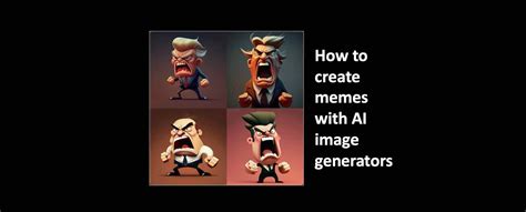 How to create memes with AI image generators