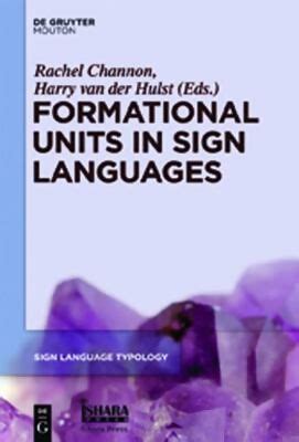 Formational Units in Sign Languages (Sign Language Typology [SLT]) - Language Training Books