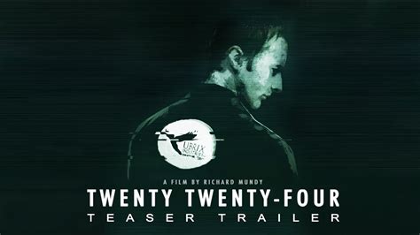 Twenty Twenty-Four - Teaser Trailer (HD) - YouTube