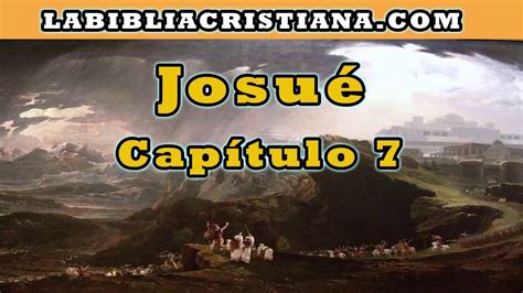 Josué capitulo 7 – La Biblia en audio - Estudo Biblico para o seu dia a dia