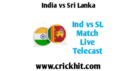 India vs Sri Lanka 2023 Broadcasting Channels | Ind vs SL Broadcast TV ...