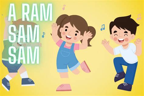 A Ram Sam Sam Nursery Rhyme Lyrics, Video, and Printable – Nursery Rhyme Central