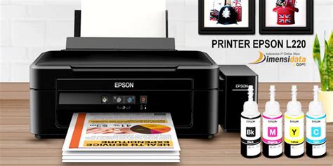 Spesifikasi Printer Epson L220 dan Update Harga Terbaru 2019