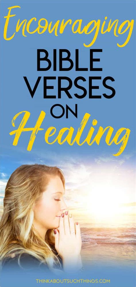 24 Life-Changing Bible Verses About Healing | Think About Such Things