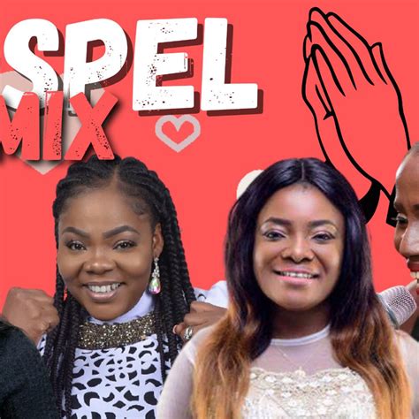 GHANA Gospel mix| NON STOP GOSPEL MIX by dj latet: Listen on Audiomack