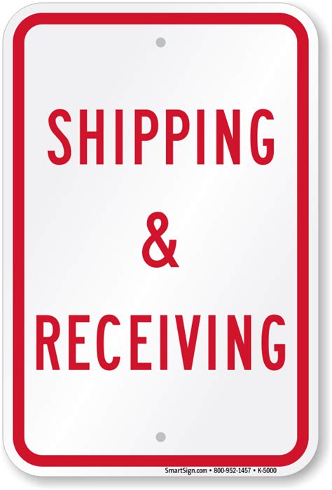 Shipping and Receiving Signs - MySafetySign.com