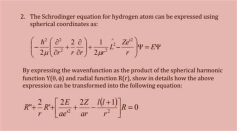 The Schrodinger equation for hydrogen atom can be | Chegg.com