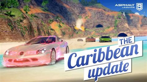 Asphalt 9: Legends Races to Summer with Caribbean Update! – Old Gamers