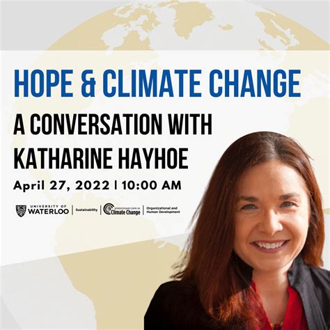 Hope & Climate Change: A conversation with Katharine Hayhoe | Sustainability | University of ...