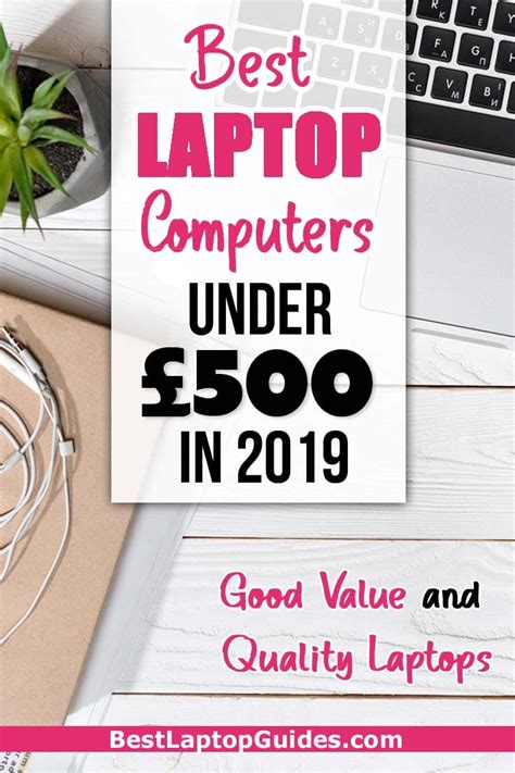 Best Laptops Under £500 in March 2019 UK - Best Laptop Guides