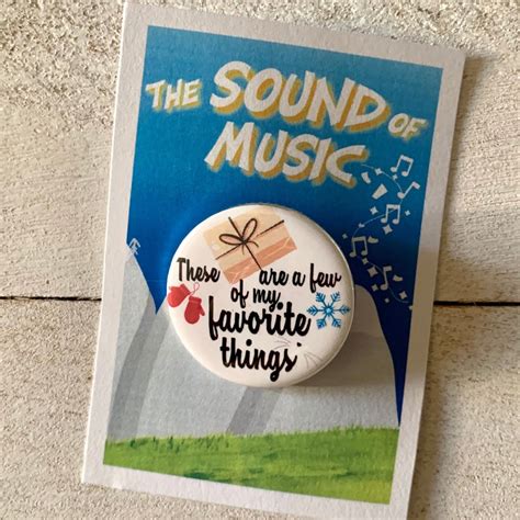 Sound of Music My Favorite Things Inspired Pin, Pinback, Button, Magnet ...