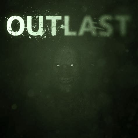 Outlast