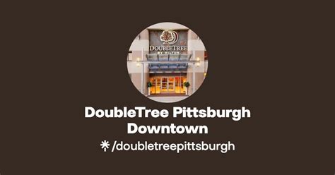 DoubleTree Pittsburgh Downtown | Linktree