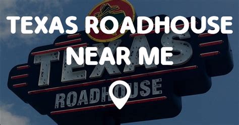 TEXAS ROADHOUSE NEAR ME - Points Near Me