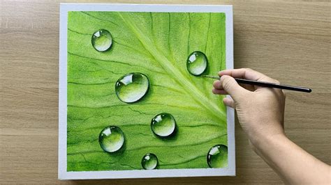 Daily challenge #148 / Acrylic / Painting water drops on leaf - YouTube | Water drop on leaf ...