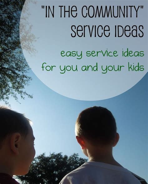 "In the Community" Service Project Ideas | Community service ideas, Community service projects ...