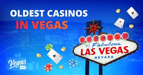 Travel Back In Time: Exploring The 10 Oldest Vegas Casinos - VegasSlots.net