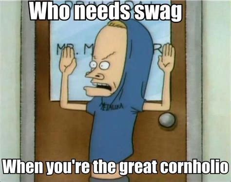 Cornholio Quotes - ShortQuotes.cc