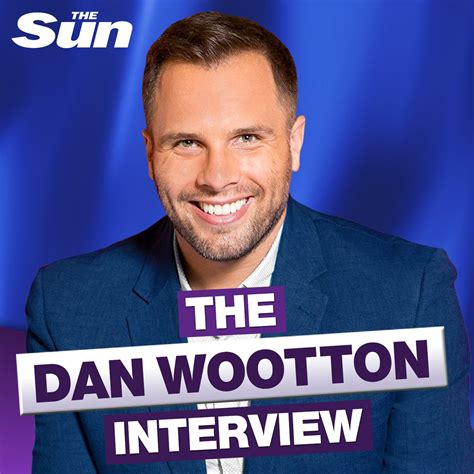 The Dan Wootton Interview - Hosted by Dan Wootton