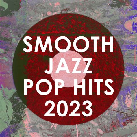 ‎Smooth Jazz Pop Hits 2023 (Instrumental) - Album by Smooth Jazz All Stars - Apple Music