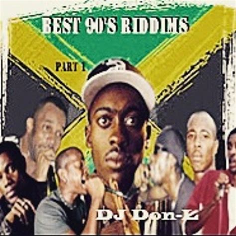 Best 90's Dancehall Riddims!! Part 1 by DJ Don-L | Mixcloud