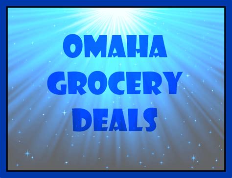 omaha grocery deals - Mom Saves Money