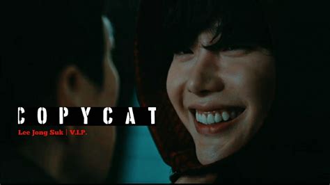 Lee Jong Suk (V.I.P) | copycat FMV - YouTube