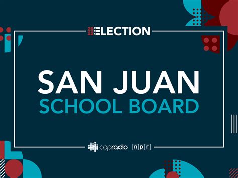 Who's running for the San Juan Unified School District Board in the ...