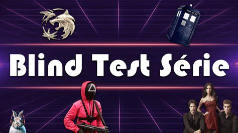 Blind Test Série ! - YouTube