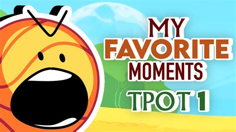 My Favorite Moments In TPOT 1 - YouTube