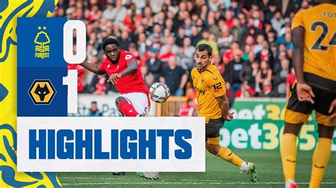 MATCH HIGHLIGHTS | WOLVES 1-0 NOTTINGHAM FOREST | PREMIER LEAGUE - YouTube